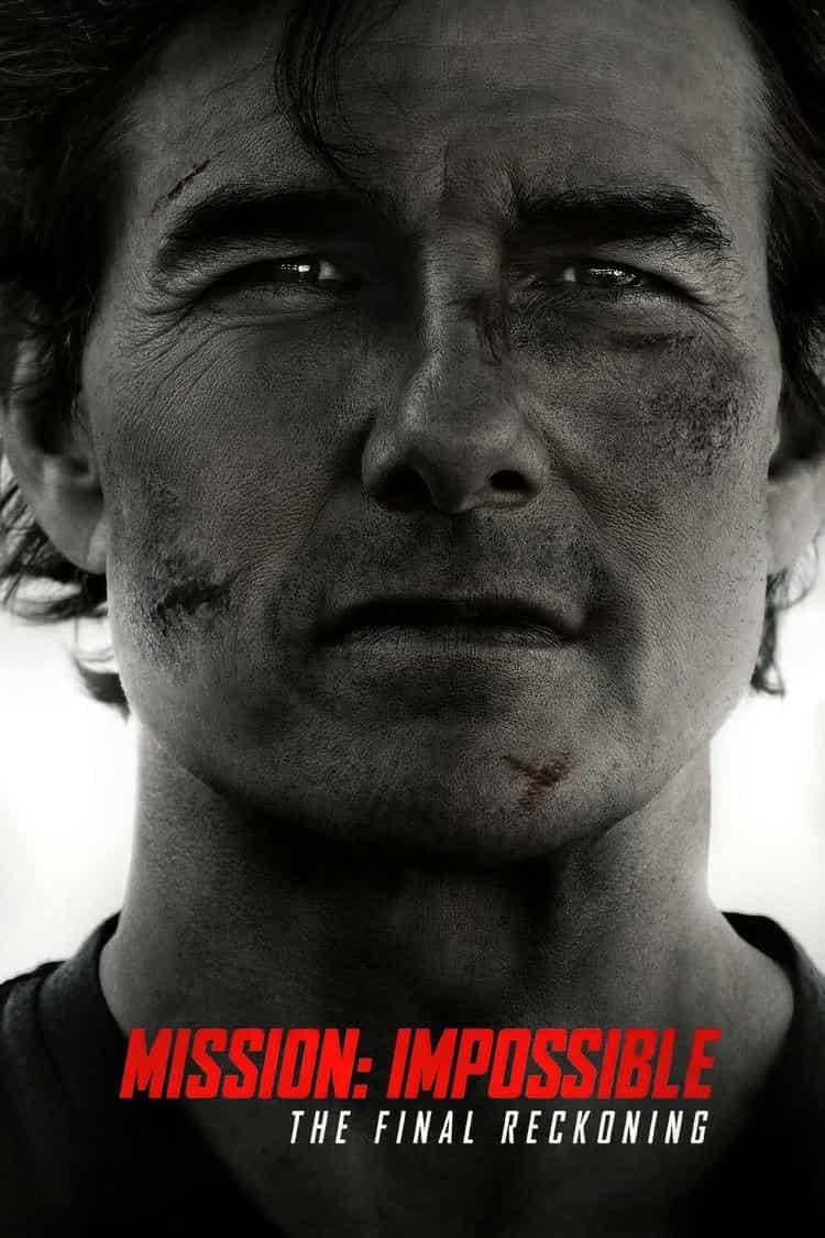 Poster for Mission: Impossible – The Final Reckoning